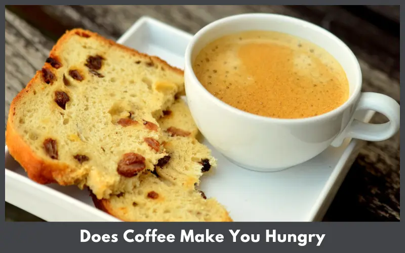 Does Coffee Make You Hungry