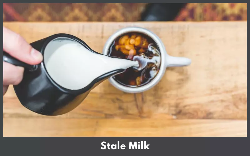 Stale Milk